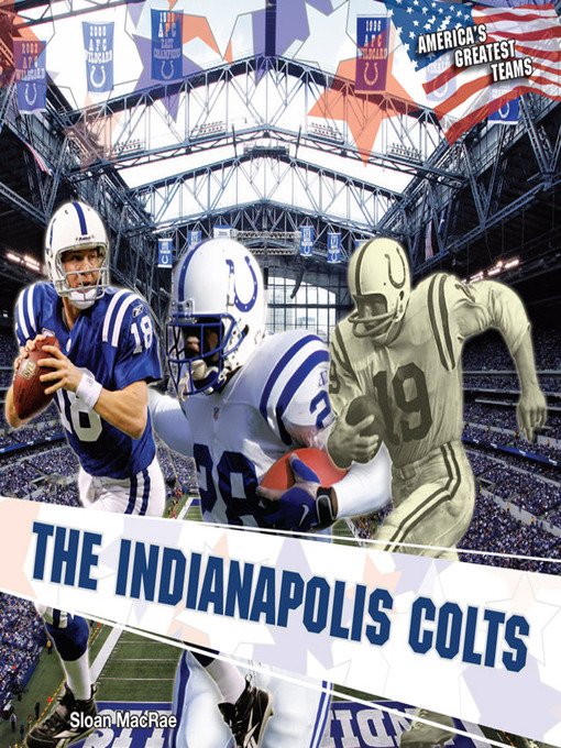Title details for The Indianapolis Colts by Sloan MacRae - Available